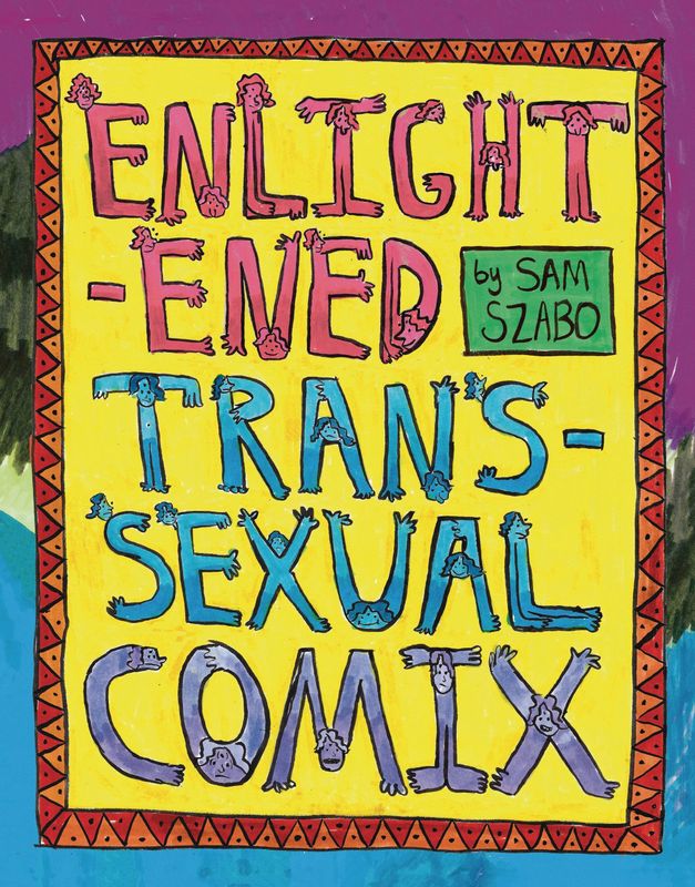 ENLIGHTENED TRANSSEXUAL COMIX