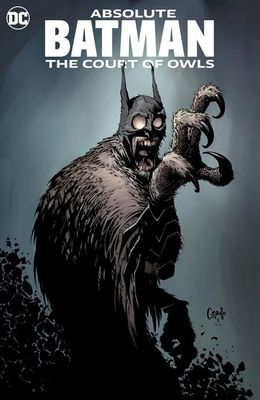 ABSOLUTE BATMAN THE COURT OF OWLS HC (2023 EDITION)