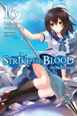STRIKE THE BLOOD LIGHT NOVEL SC VOL 16