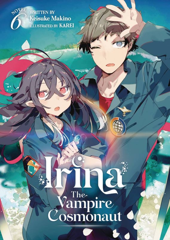 IRINA VAMPIRE COSMONAUT LIGHT NOVEL VOL 06