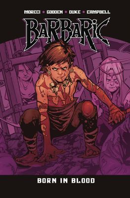 BARBARIC TP VOL 04 BORN IN BLOOD
