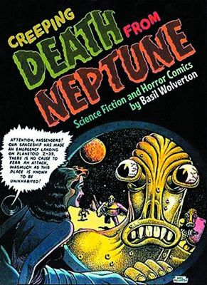 CREEPING DEATH FROM NEPTUNE BASIL WOLVERTON HC