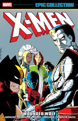 X-MEN EPIC COLLECTION: WOUNDED WOLF