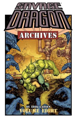 SAVAGE DRAGON ARCHIVES TP VOL 08 (MR)