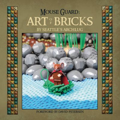 MOUSE GUARD ART OF BRICKS HC