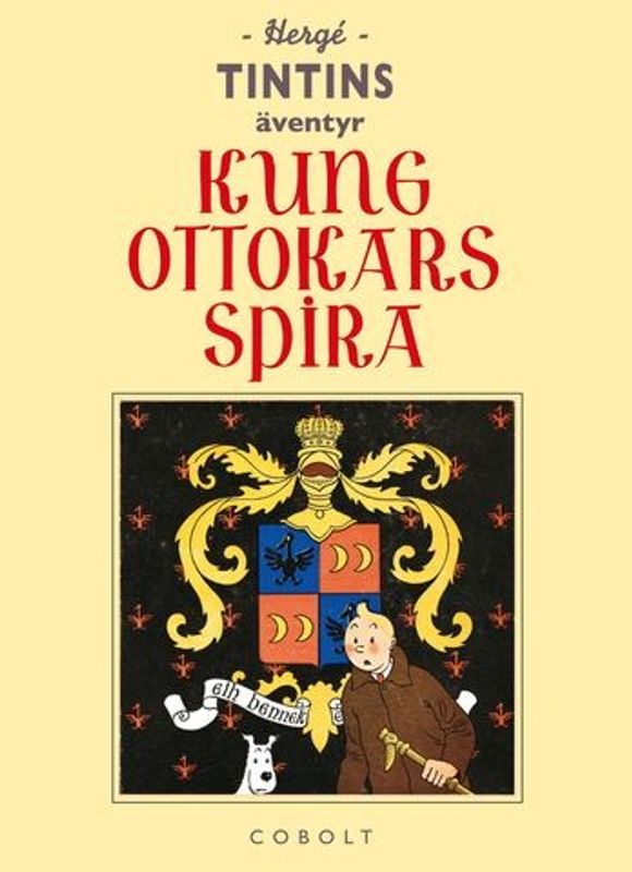 Tintins äventyr - Kung Ottokars spira retro HC