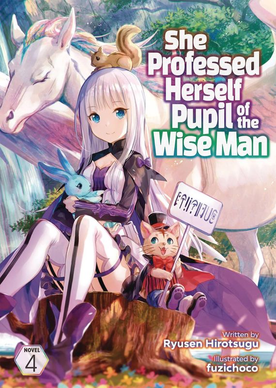 SHE PROFESSED HERSELF PUPIL OF WISE MAN LIGHT NOVEL VOL 04