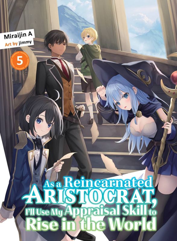 AS A REINCARNATED ARISTOCRAT APPRAISAL SKILL SC NOVEL VOL 05