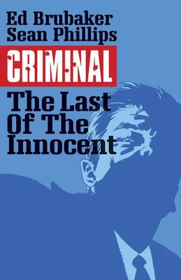 CRIMINAL TP VOL 06 LAST OF THE INNOCENT (MR)