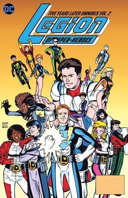 LEGION OF SUPER-HEROES FIVE YEARS LATER OMNIBUS HC VOL 02