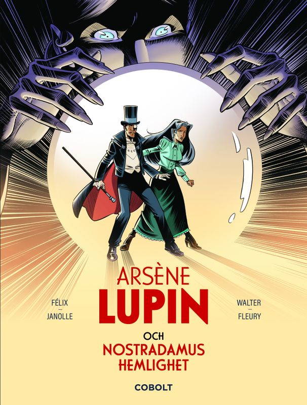Arsène Lupin och Nostradamus hemlighet HC