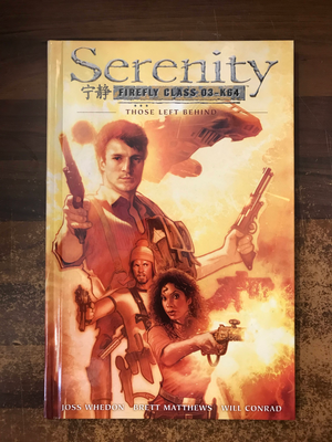 SERENITY HC VOL 01 THOSE LEFT BEHIND