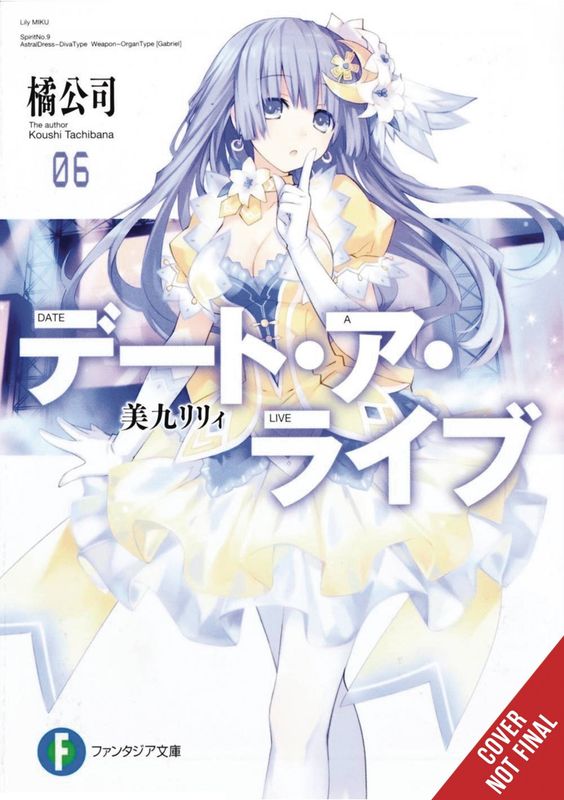 DATE A LIVE LIGHT NOVEL SC VOL 06