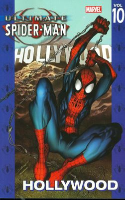 ULTIMATE SPIDER-MAN TP VOL 10 HOLLYWOOD