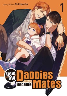 HOW MY DADDIES BECAME MATES GN VOL 01