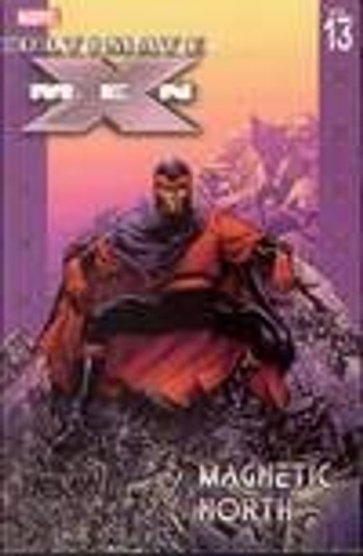 ULTIMATE X-MEN TP VOL 13 MAGNETIC NORTH