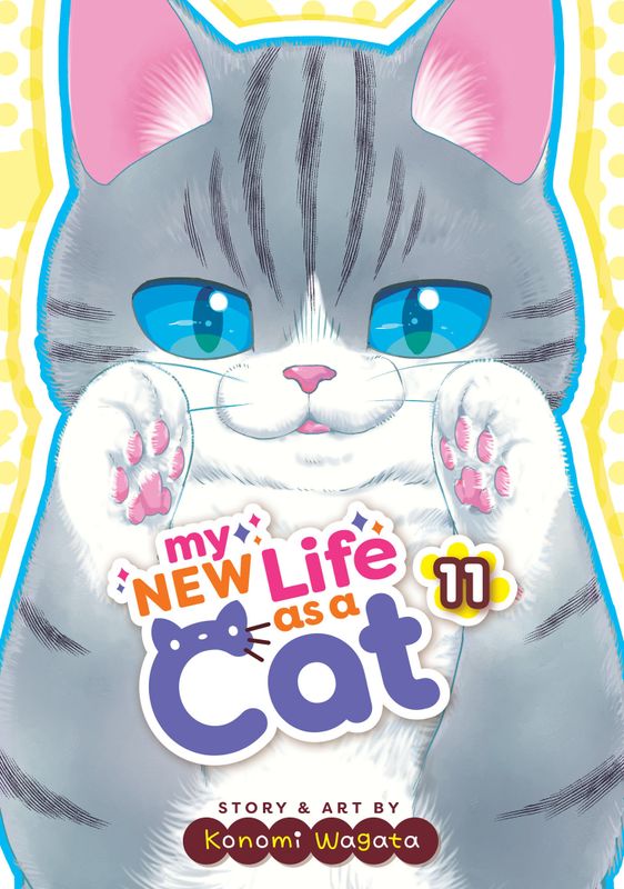 MY NEW LIFE AS A CAT VOL. 11