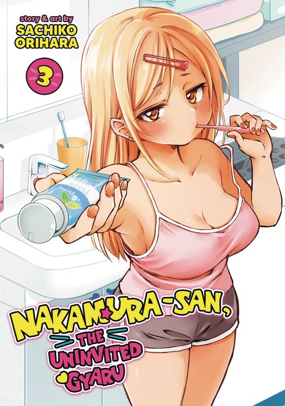 NAKAMURA SAN UNINVITED GYARU GN VOL 03 