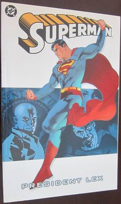 SUPERMAN PRESIDENT LEX (O5?) TP