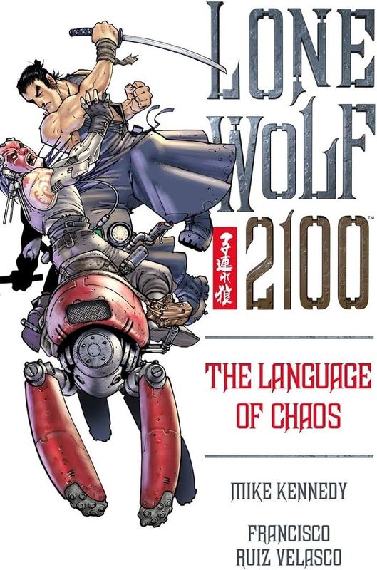 LONE WOLF 2100 TP VOL 02 LANGUAGE OF CHAOS