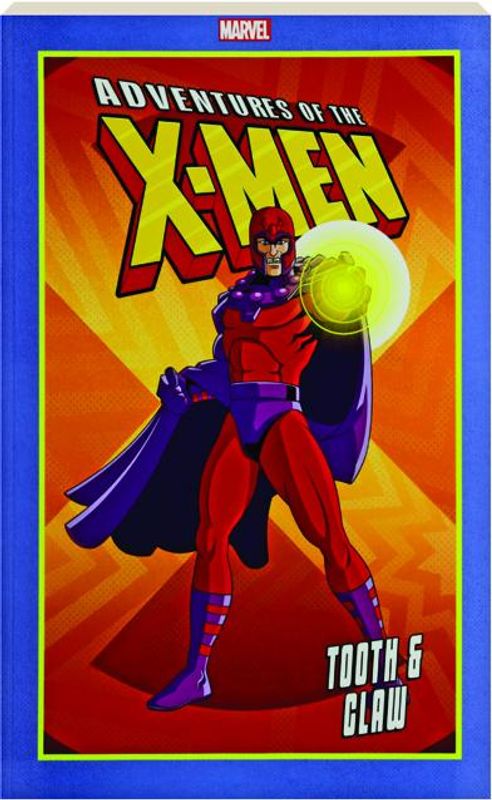 ADVENTURES OF X-MEN GN TP TOOTH & CLAW