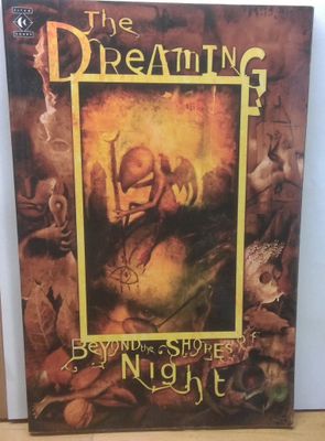 DREAMING TP BEYOND THE SHORES OF NIGHT