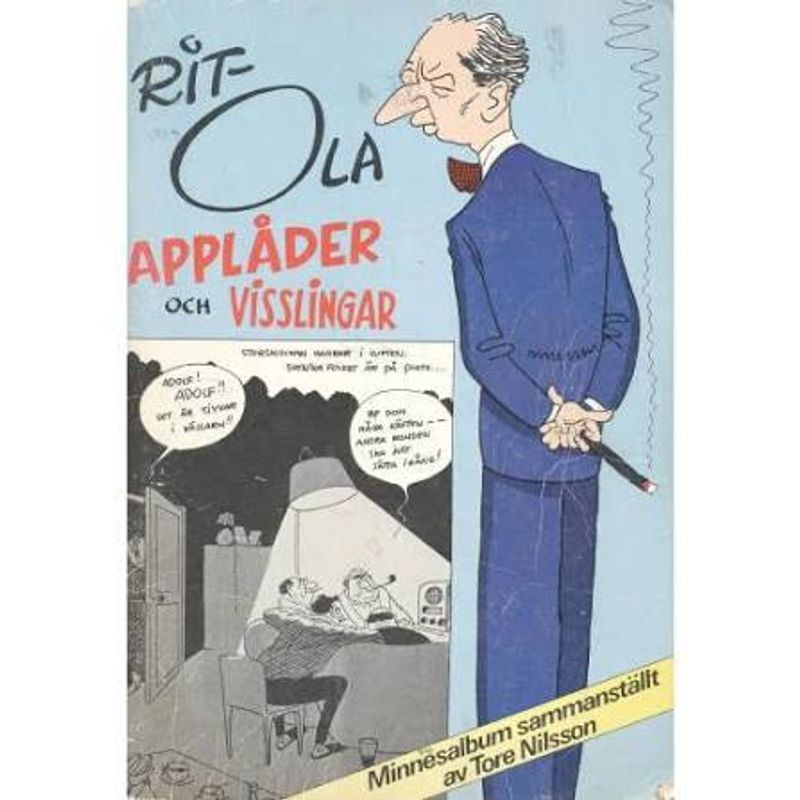 RIT-OLA APPLÅDER OCH VISSLINGAR
