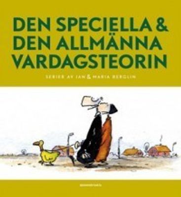 DEN SPECIELLA & DEN ALLMÄNNA VARDAGSTEORIN SERIER AV JAN & MARIA BEGLIN