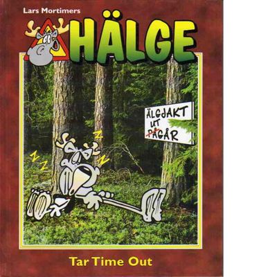 HÄLGE, FOTOBOK 05 - HÄLGE TAR TIMEOUT HC