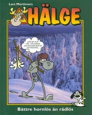 HÄLGE, FOTOBOK 06 - BÄTTRE HORNLÖS ÄN RÅDLÖS HC