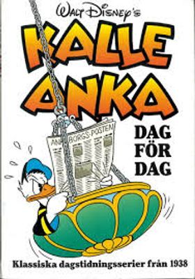 KALLE ANKA DAG FÖR DAG SC KLASSISKA DAGSTIDNINGSSERIER FRÅN 1938