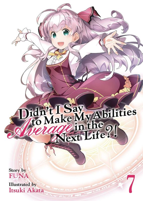 DIDNT I SAY MAKE ABILITIES AVERAGE NOVEL SC VOL 07