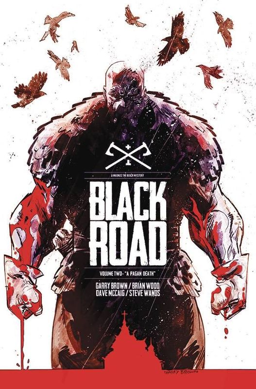 BLACK ROAD TP VOL 02 A PAGAN DEATH (MR)