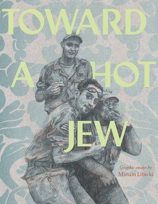 TOWARD A HOT JEW GN (MR)