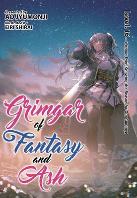 GRIMGAR OF FANTASY & ASH LIGHT NOVEL