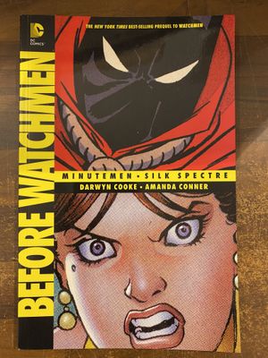 BEFORE WATCHMEN MINUTEMEN SILK SPECTRE TP
