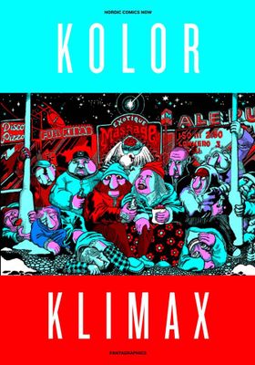KOLOR KLIMAX NORDIC COMICS NOW GN (MR)