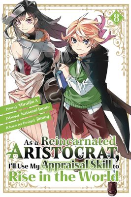 AS A REINCARNATED ARISTOCRAT USE APPRAISAL SKILL GN VOL 08