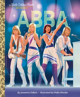 ABBA: A LITTLE GOLDEN BOOK BIOGRAPHY