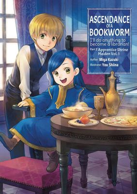 ASCENDANCE OF A BOOKWORM GN VOL 01 PART 2