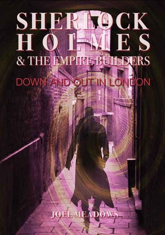 SHERLOCK HOLMES AND THE EMPIRE BUILDERS DOWN AND OUT IN LONDON TP