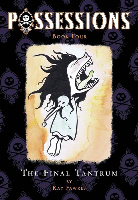 POSSESSIONS GN VOL 04 FINAL TANTRUM