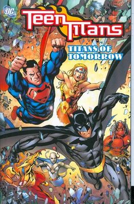 TEEN TITANS TP TITANS OF TOMORROW