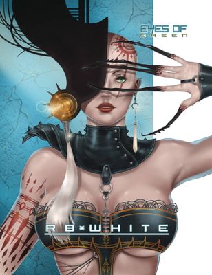 EYES OF GREEN ART OF RB WHITE SC