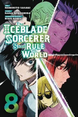 ICEBLADE SORCERER SHALL RULE WORLD GN VOL 08