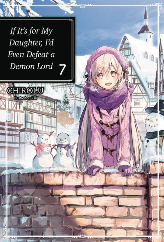 IF FOR MY DAUGHTER DEFEAT DEMON LORD LIGHT NOVEL SC VOL 07 (