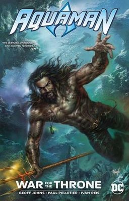 AQUAMAN WAR FOR THE THRONE TP NEW ED