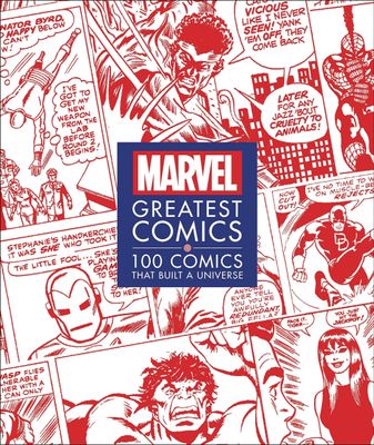 MARVEL GREATEST COMICS 100 COMICS THAT BUILT UNIVERSE HC