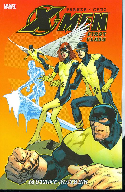 X-MEN FIRST CLASS TP MUTANT MAYHEM
