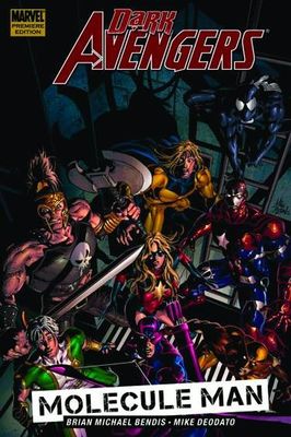 DARK AVENGERS PREM HC VOL 02 MOLECULE MAN
